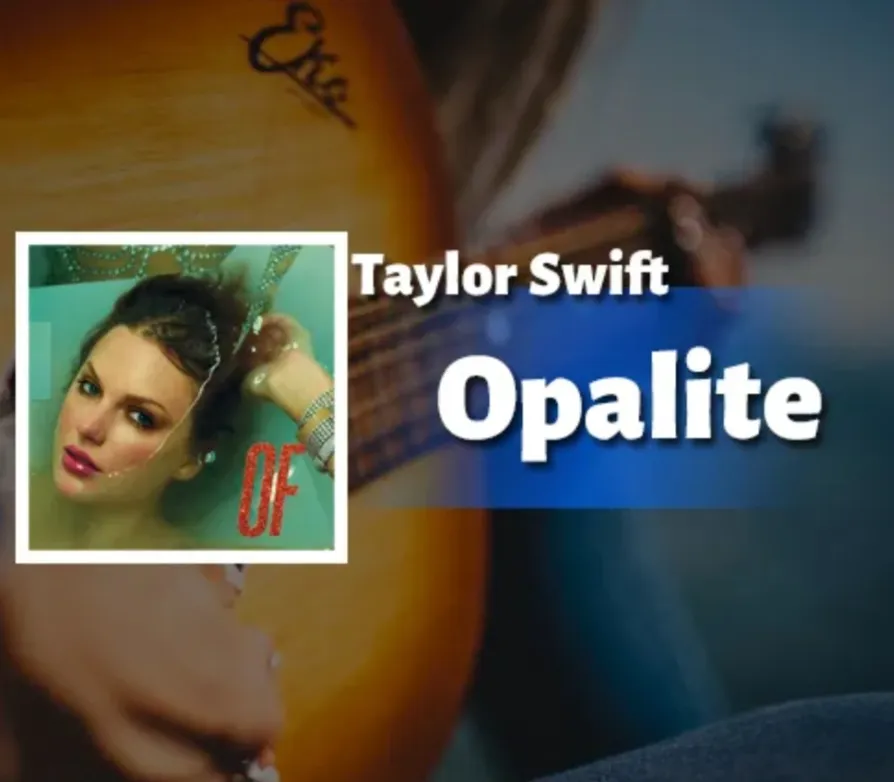 دانلود آهنگ Opalite از Taylor Swift همراه با ترجمه تیلور سوئیفت – اوپالایت