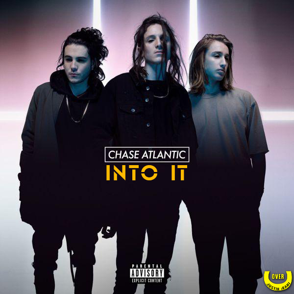 آهنگ into it از Chase atlantic
