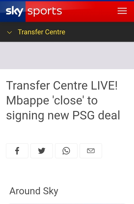 ⚽️⚽️⚽️:فوری.فوری؛Sky Sports Transfer Center Live : امباپه در یکقدمی امضای قرارداد جدید با PSG است.