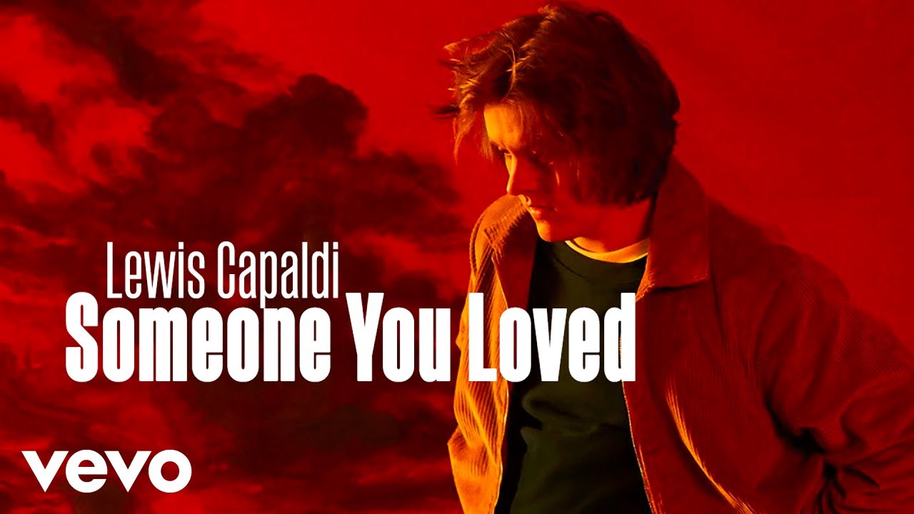 ??????آهنگ زیبای Lewis Capaldi به نام Someone You Loved همراه با متن و ترجمه??????