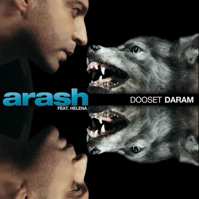 Arash ft. Helena - Dooset Daram