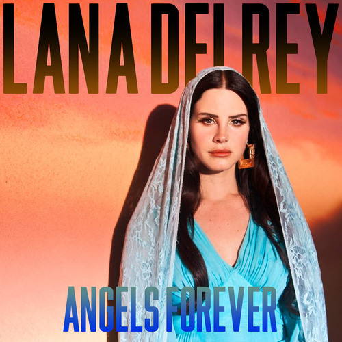 دانلود آهنگ Lana Del Rey - Angels Forever