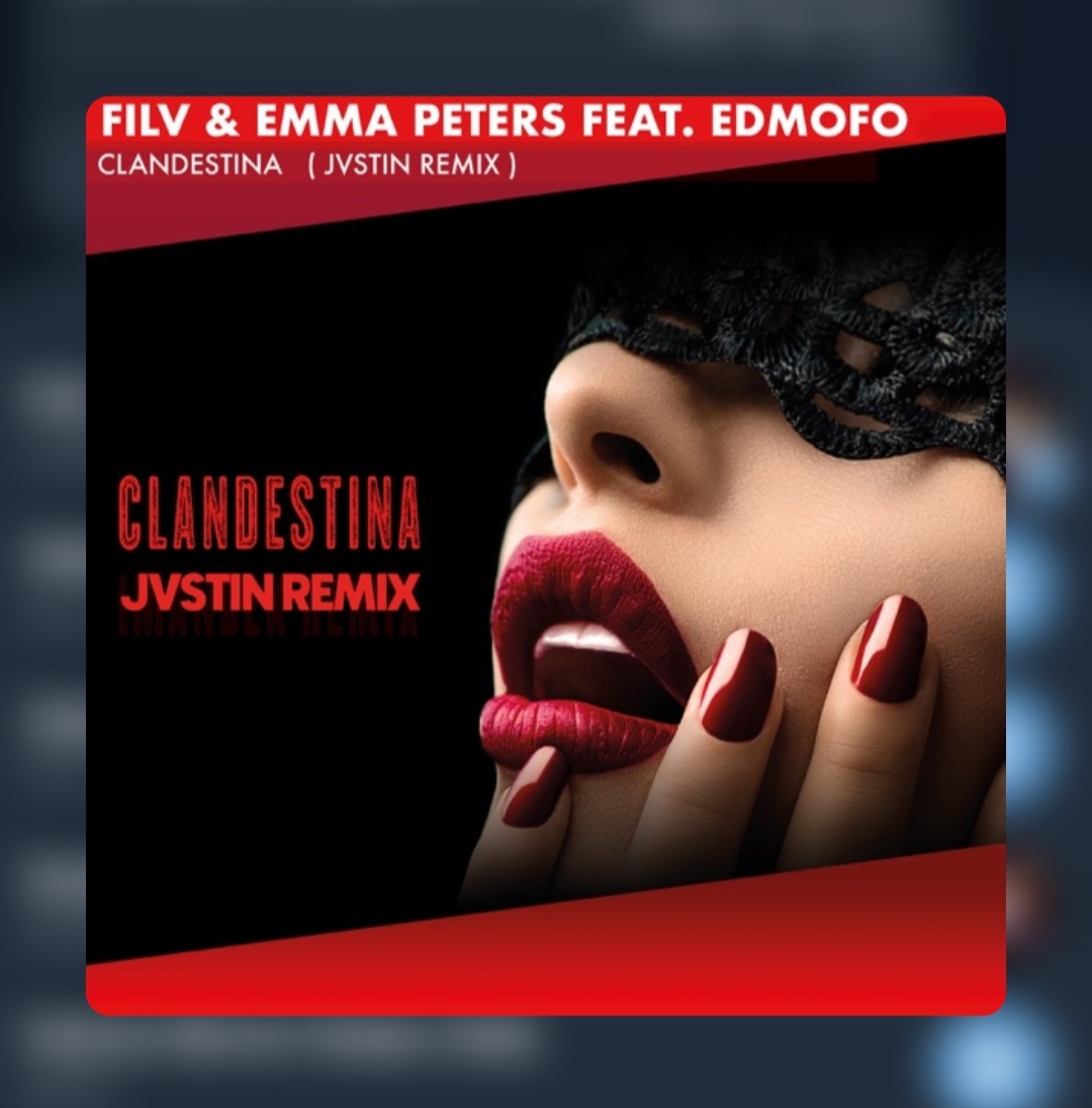 دانلود آهنگ Filv & Edmofo & Emma Peters - Clandestina (Jvstin Remix)