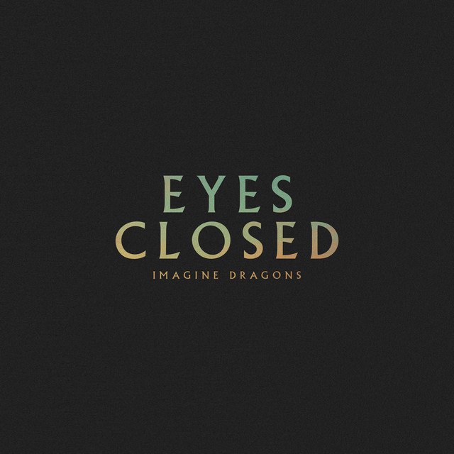 دانلود آهنگ Imagine Dragons - Eyes Closed