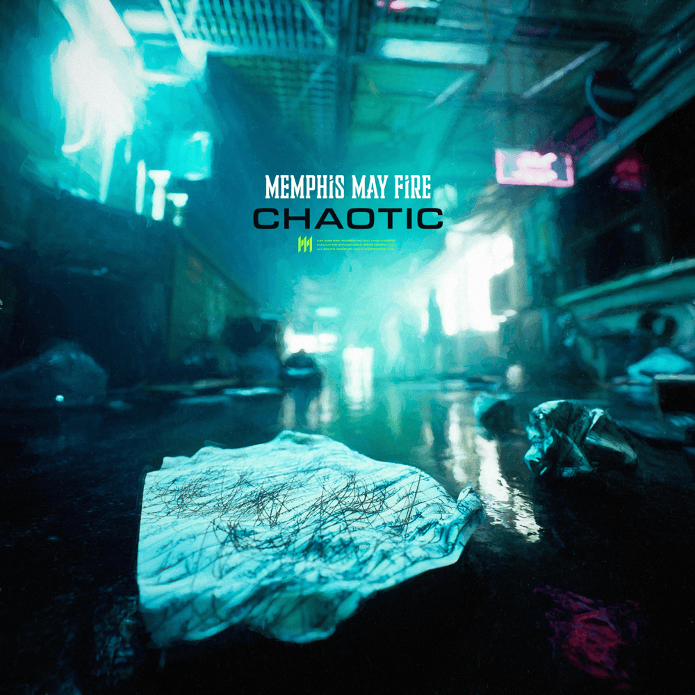 Chaotic - Memphis May Fire