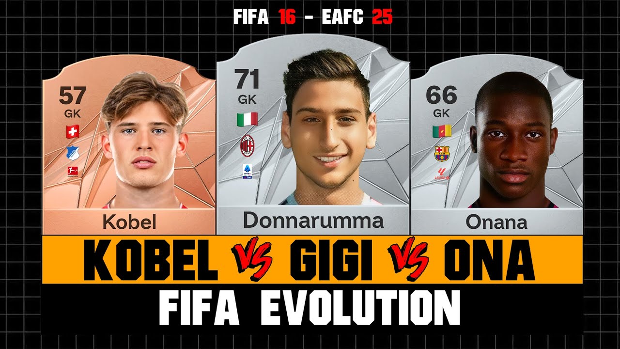 اونانا - دوناروما - کوبل - FIFA 16 - EA FC 25 - مقایسه ریتینگ - پیشرفت دروازهبانها - فوتبال اروپا