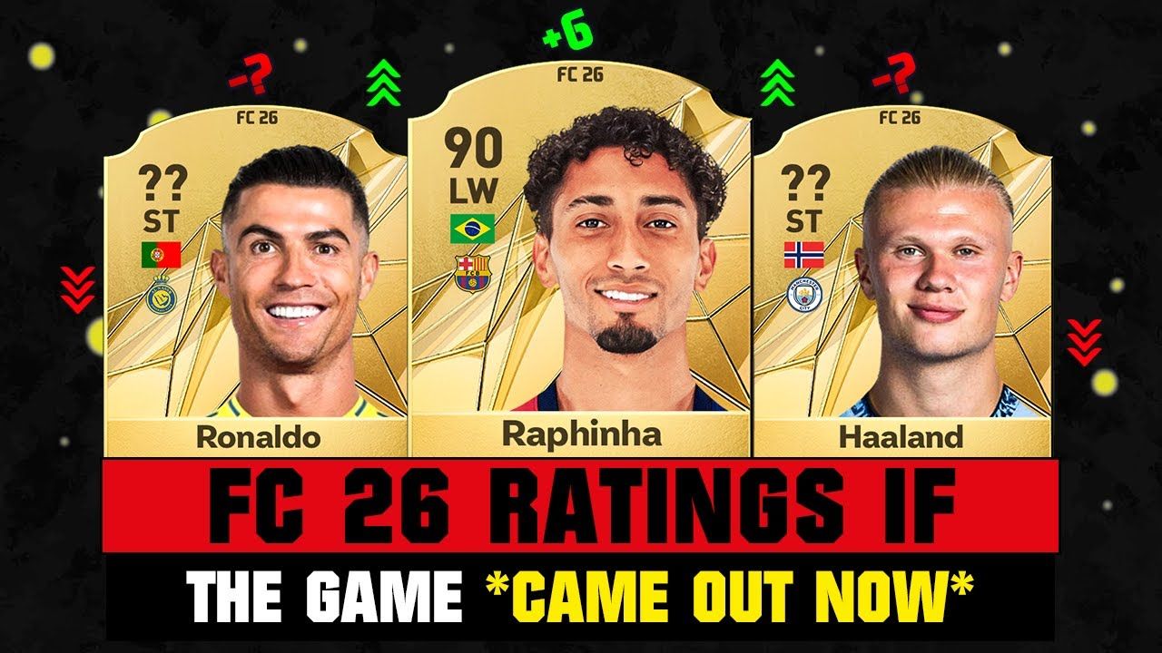 ریتینگ بازیکنان اگر بازی FC 26 همین حالا منتشر میشد با حضور رافینیا، رونالدو و هالند