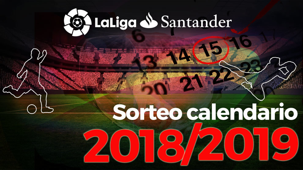 برنامه فصل 2018/19 لالیگا اعلام شد؛ ال کلاسیکوی رفت، 6 آبان 97 در نیوکمپ