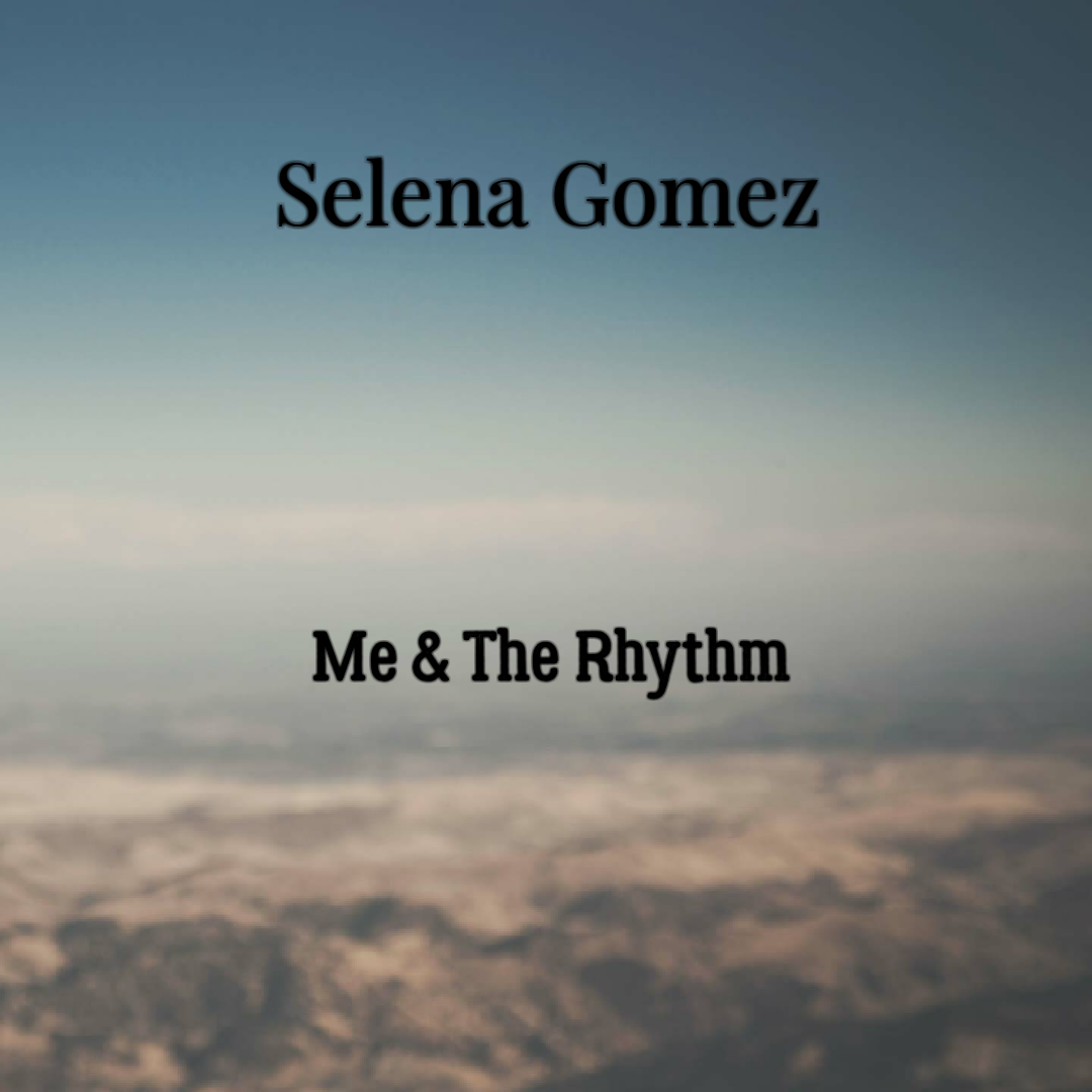 دانلود آهنگ زیبای Selena Gomez - Me & The Rhythm
