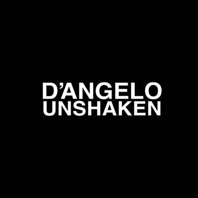 D'angelo - Unshaken