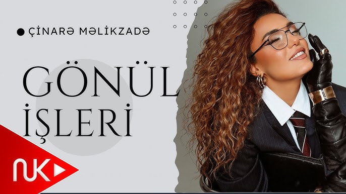 دانلود آهنگ جدید "چیناره ملکزاده" به نام "Gönül İşleri" با کیفیت عالی ۳۲۰ و ۱۲۸ و متن ترانه
