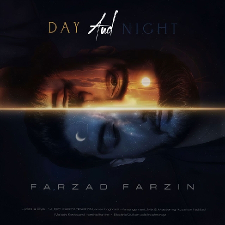 دانلود آهنگ «شب و روز» فرزاد فرزین (با کیفیت 320 و متن کامل)