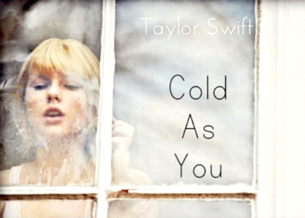 دانلود آهنگ Cold as you از تیلور سویفت + متن و ترجمه