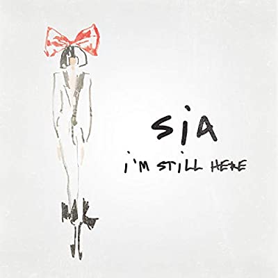 دانلود آهنگ زیبای I'm Still Here از Sia
